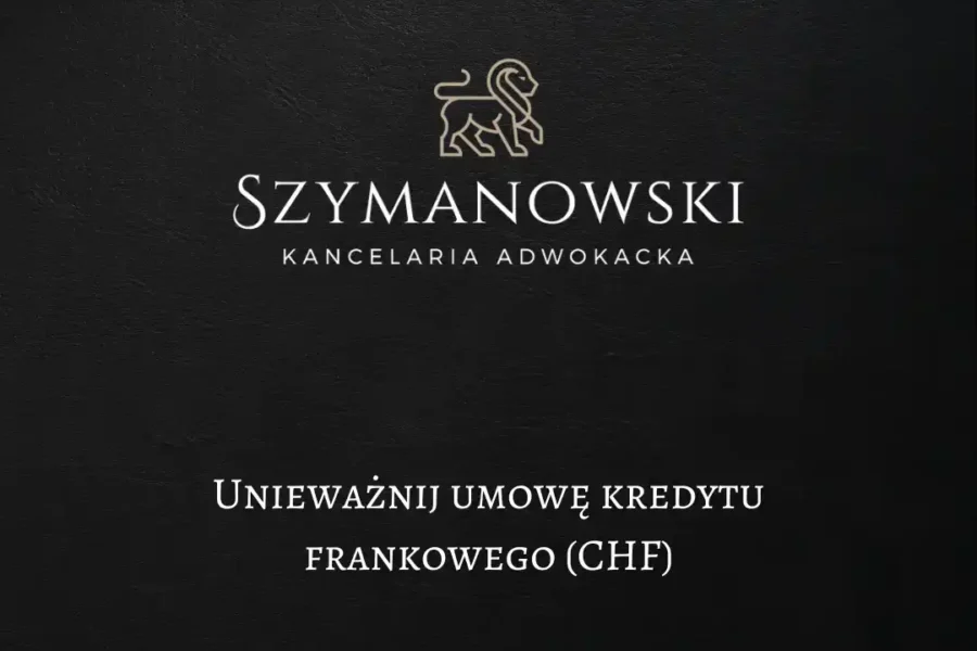 Obrazek artykułu Unieważnij Kredyt Frankowy☎️ Adwokat Sprawy Umowy Gdańsk