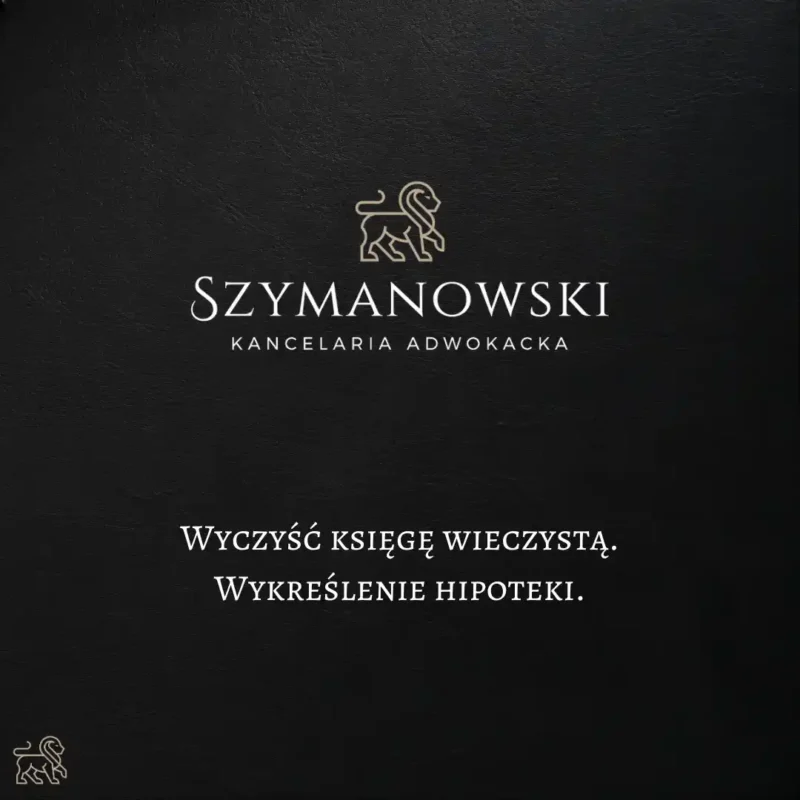 Obrazek artykułu Czyszczenie KW Wykreślenie hipoteki☎️ Adwokat Sprawy Cywilne